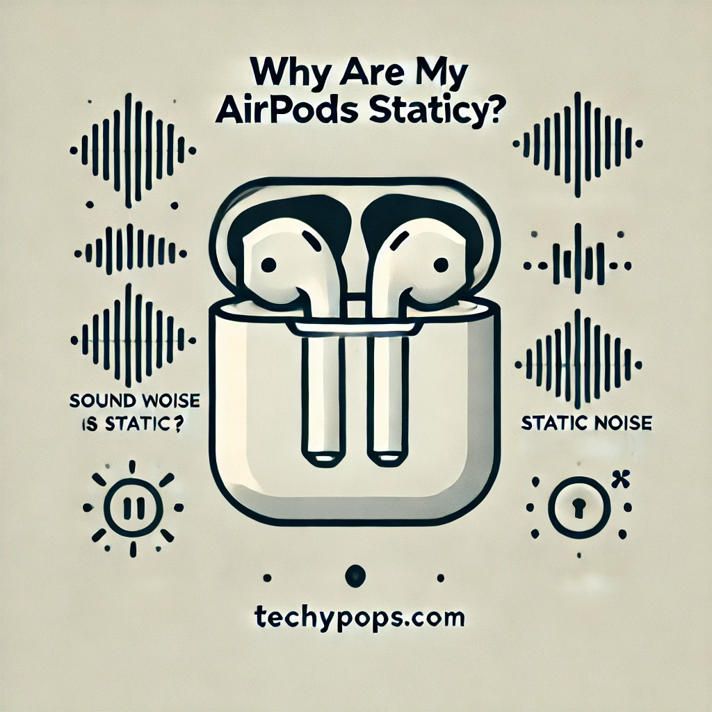 AirPods making static noise