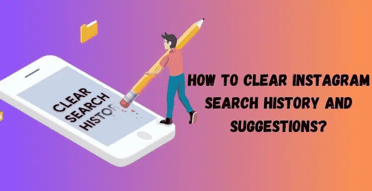 How to Clear Instagram Search Suggestions: Quick Guide