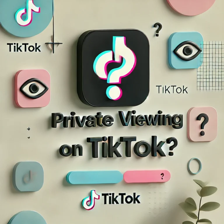 Can Someone See If You Viewed Their TikTok Without an Account