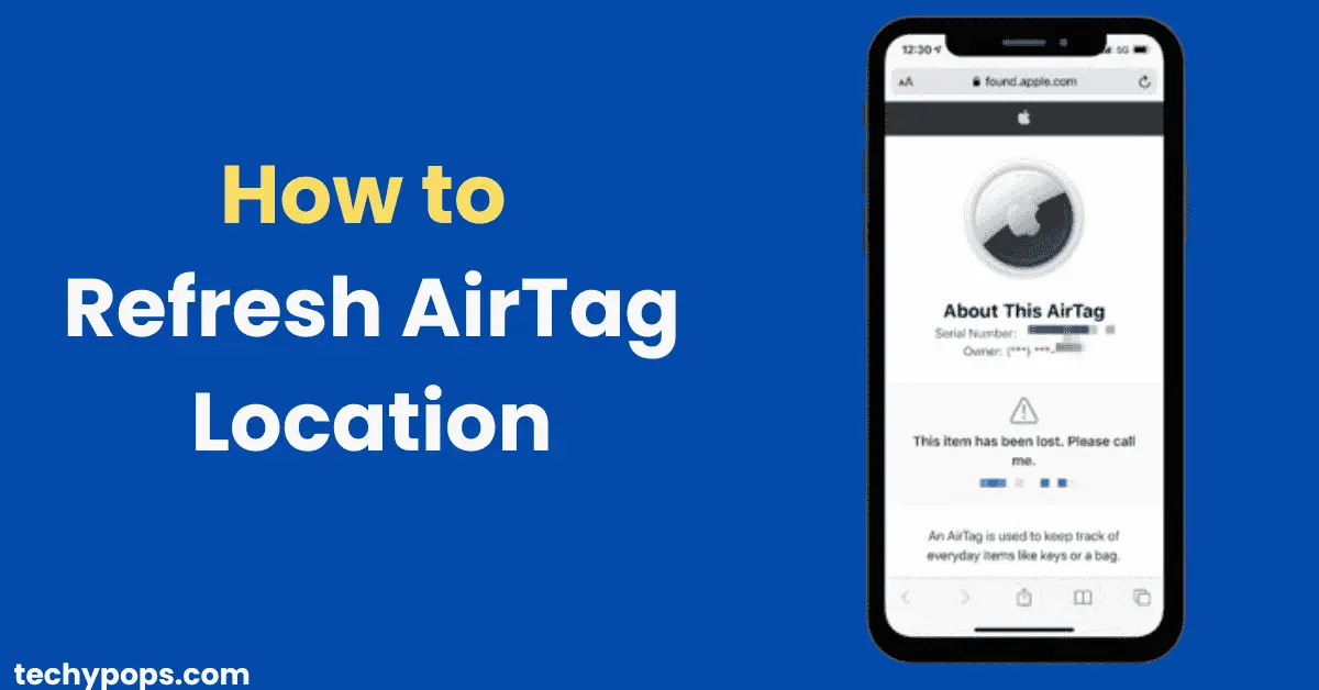 How to Refresh AirTag Location