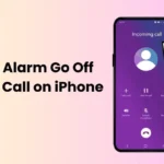 Will My Alarm Go Off During a Call on iPhone