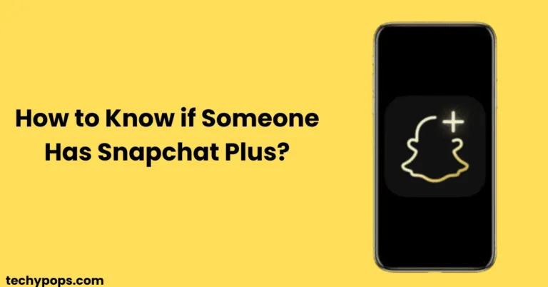 How to Know if Someone Has Snapchat Plus?