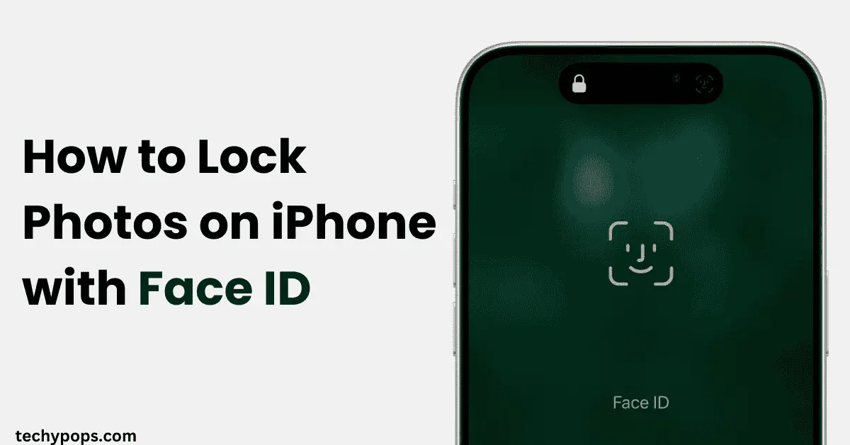 How to Lock Photos on iPhone with Face ID